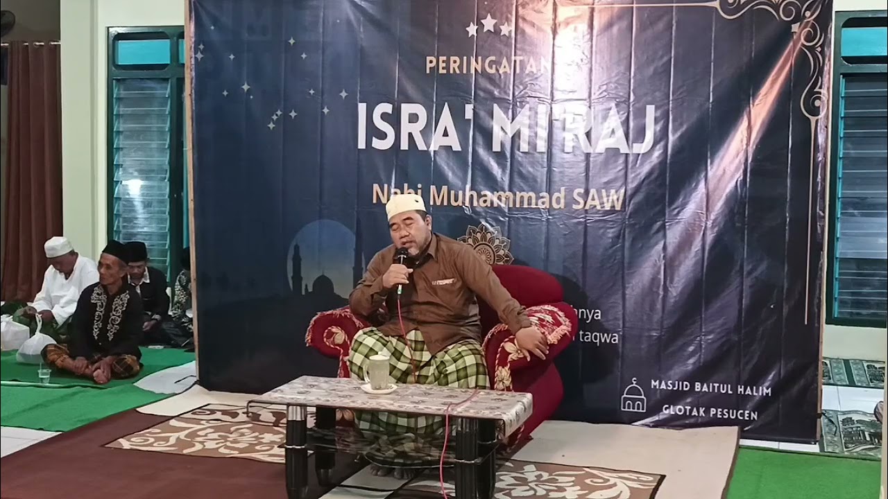 KH Mursyidi Asy'ari Banyuwangi | Ceramah Isra' Mi'raj Nabi Muhammad SAW // Masjid Baitul Halim