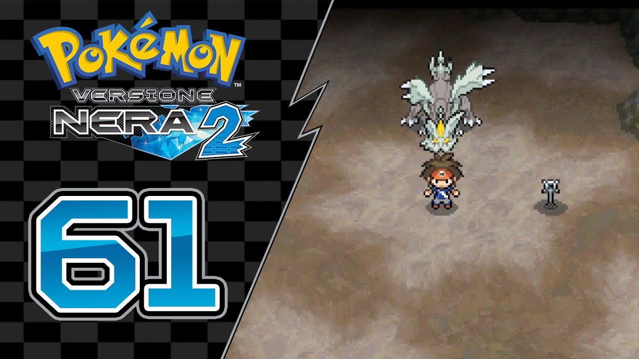 Pokemon Nero 2 ITA [Parte 61 - Kyurem]