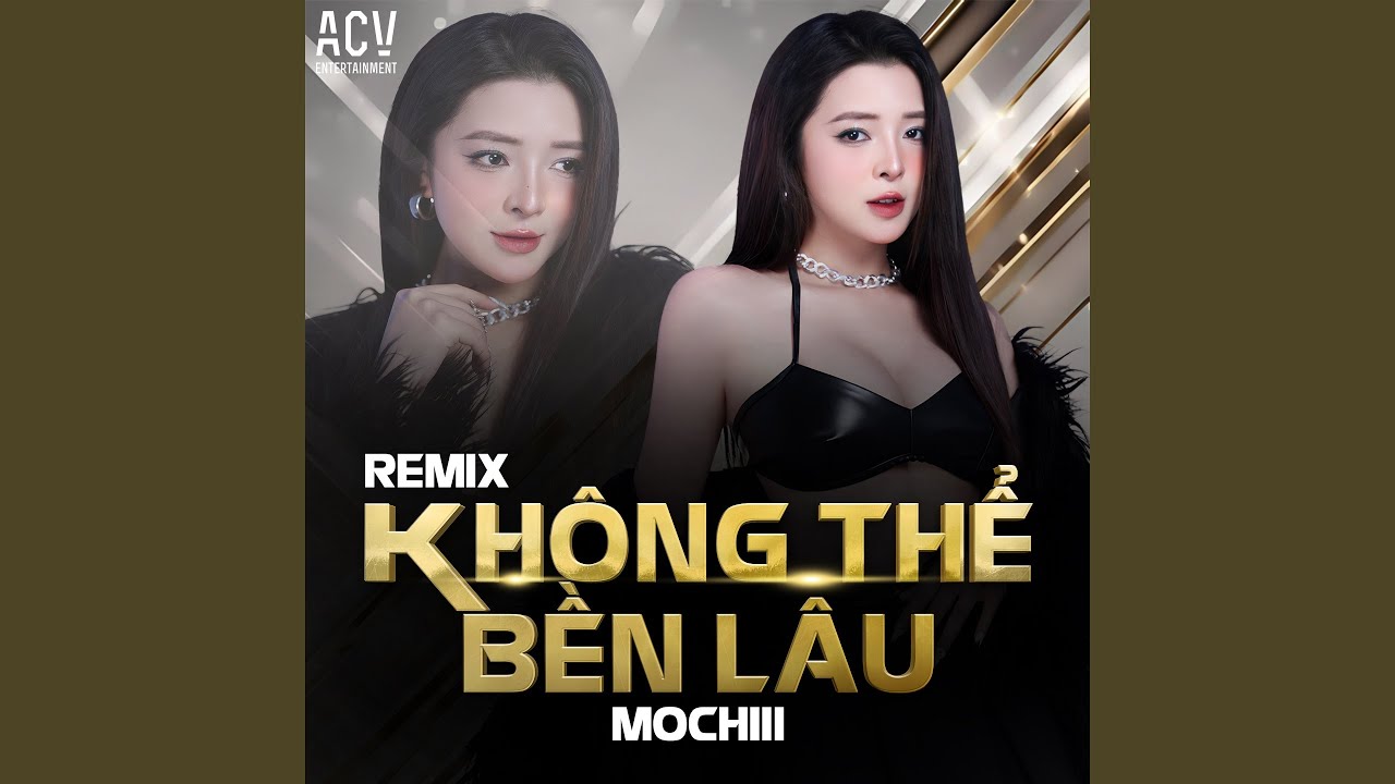 Kh&ocirc;ng Thể Bền L&acirc;u (Domino Remix)