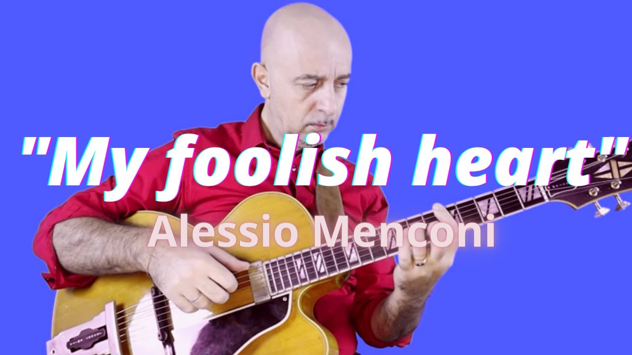 My foolish heart  | Alessio Menconi Guitar Solo