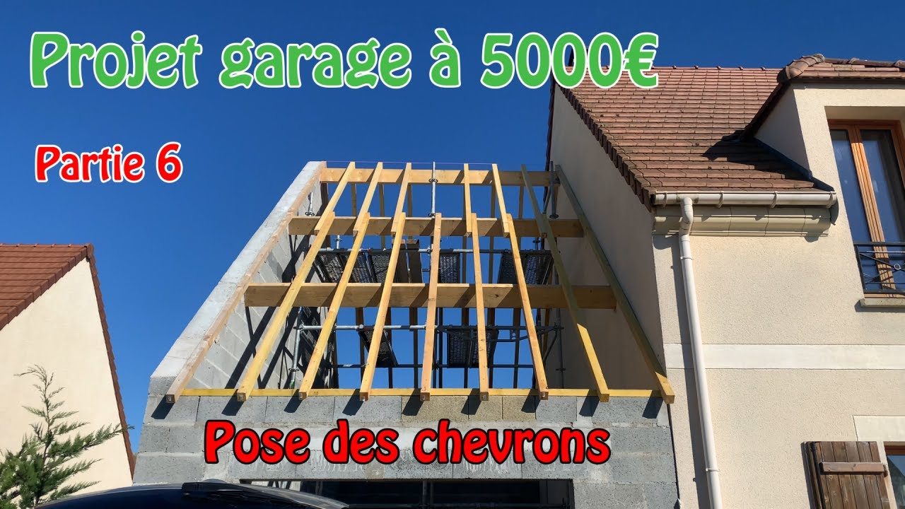 projet garage a 5000 Euros partie 6 : POSE DES CHEVRONS