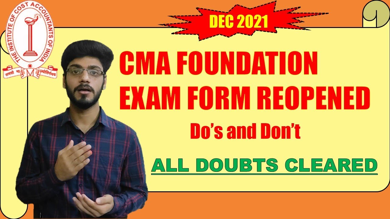 CMA FOUNDATION EXAM FORM REOPENED FOR DECEMBER 2021 || FULL DETAILED PROCEDURE || CMA EXAMS DEC 2021