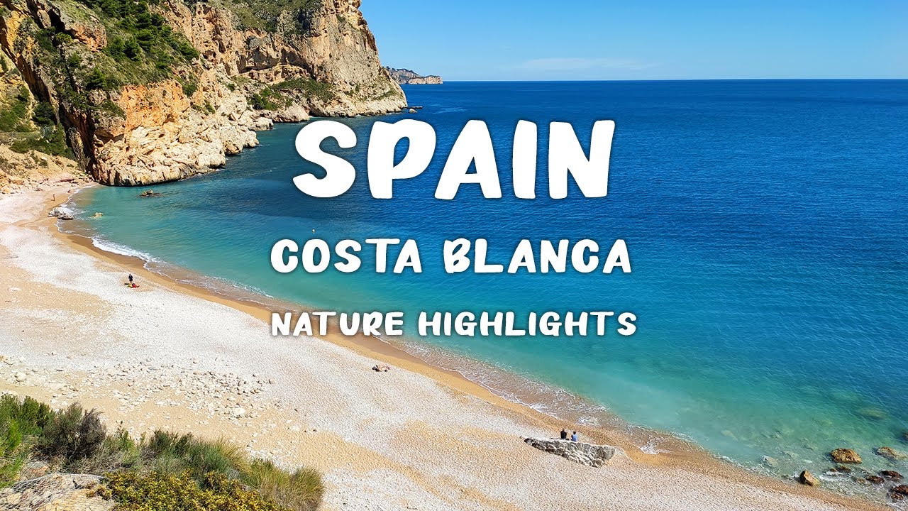 Top 10 Natural Wonders in Costa Blanca Spain 🇪🇸 4K