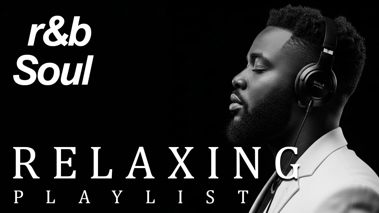 【R&B Soul】Relaxing Chill Playlist – Smooth Vocals & Deep Grooves