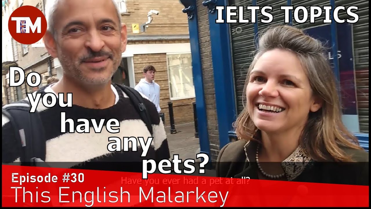 English speakers describe their pets || This English Malarkey #30