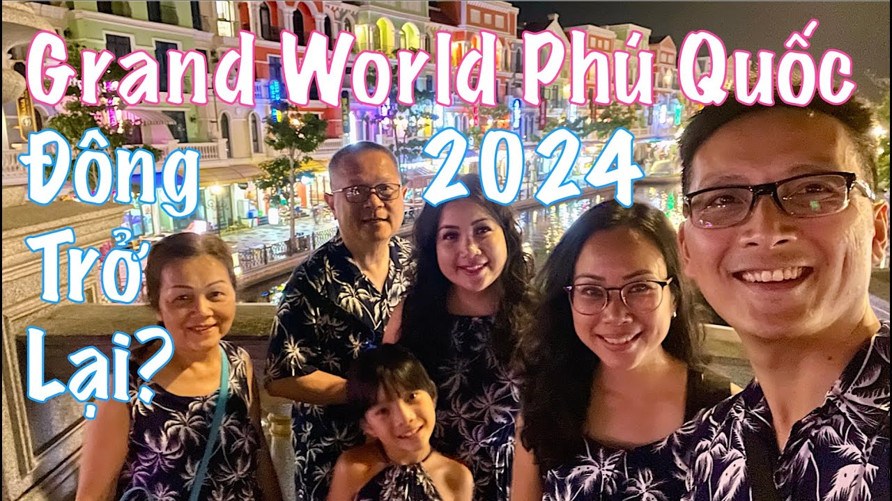 🎆 Grand World Phú Quốc