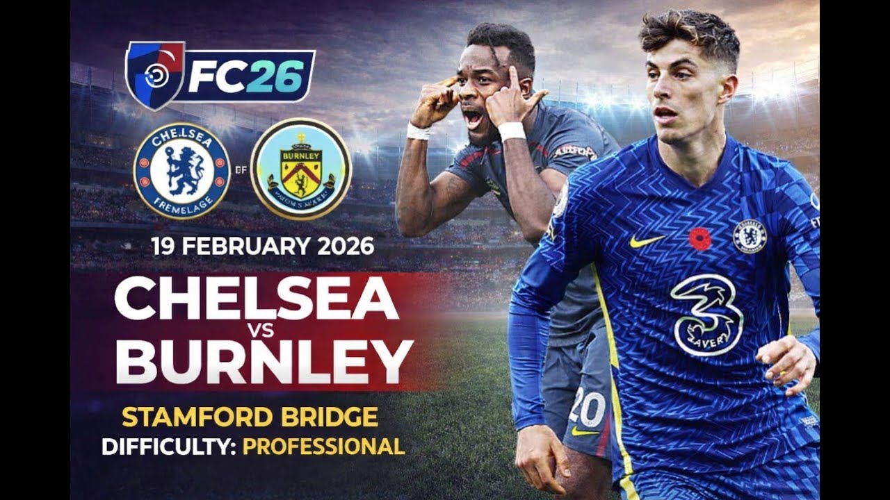 Chelsea vs Burnley 🔥 Full Match Gameplay | FC26 Premier League | Bhakundo