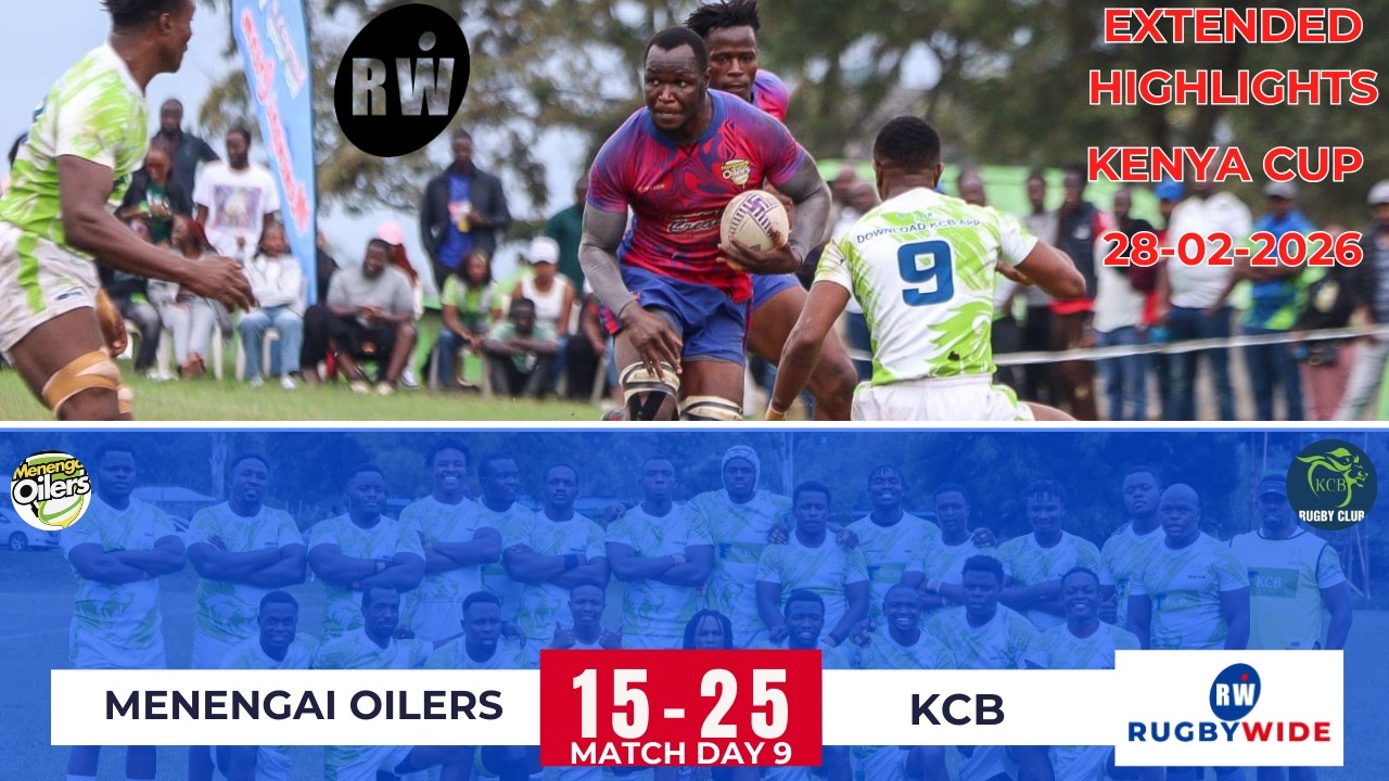 Menengai Oilers vs KCB Extended Highlights | Kenya Cup Match day 9 | 28-02-2026