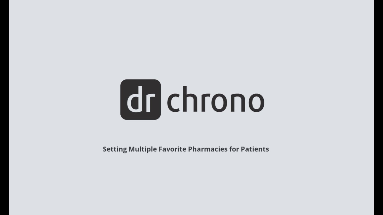 Обучение: DrChrono ePrescribing | Добавление нескольких избранных аптек для пациентов