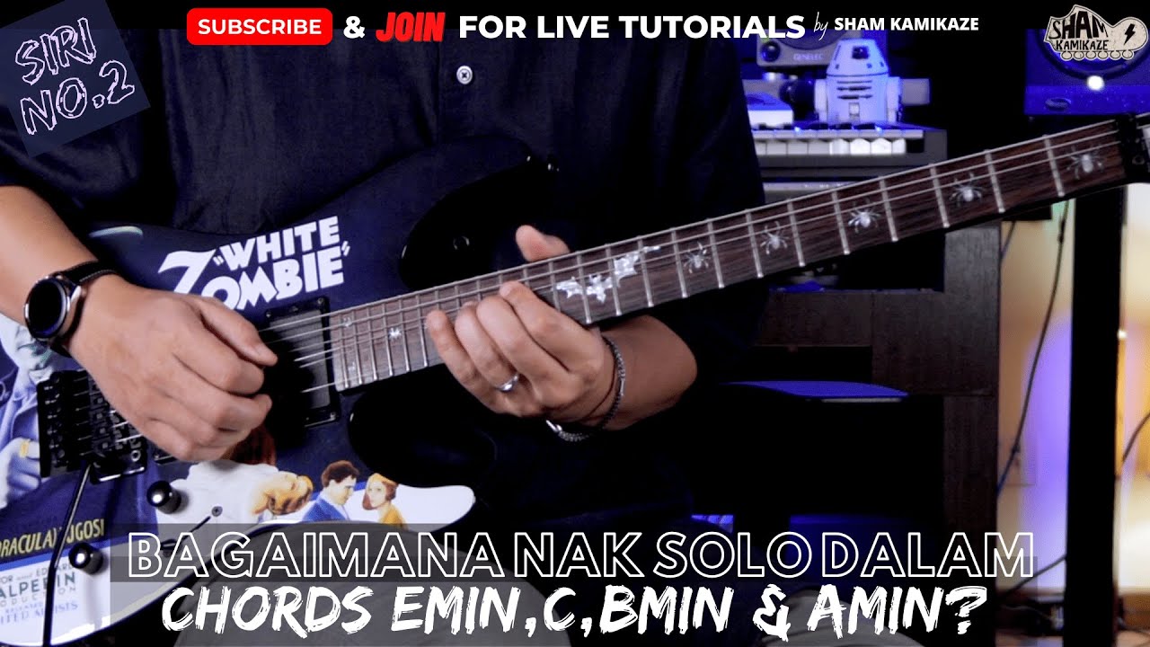Siri 2 | Bagaimana Nak Solo Dalam Chords Lagu Popular | E minor, C, B minor dan A minor?
