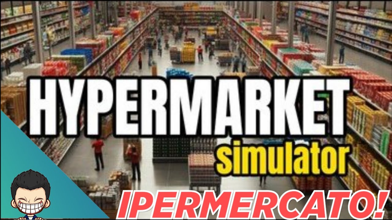 IL MIO IPERMERCATO! 🛒 | 1# | Hypermarket Simulator | Full HD ITA