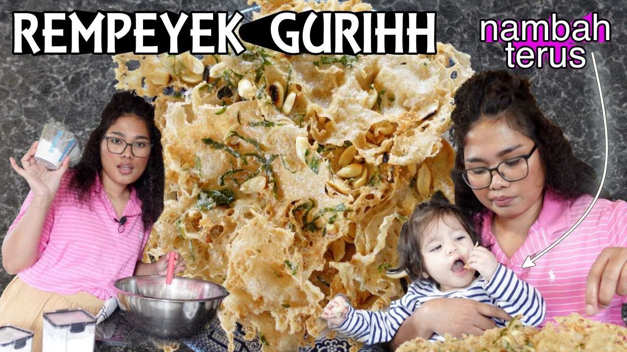 BIKIN REMPEYEK GURIH & ENAK - SAMPE BALITA NAMBAH TERUS