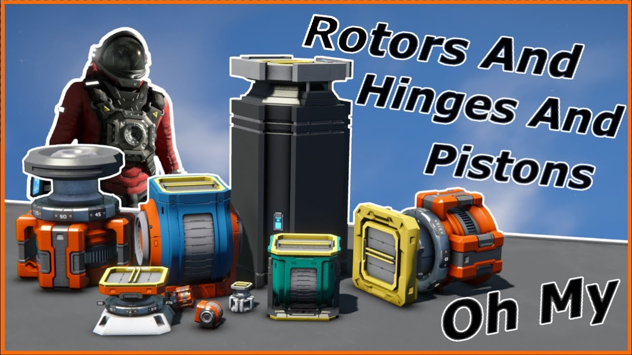 Учебное пособие по настройке роторов, шарниров и поршней — Space Engineers