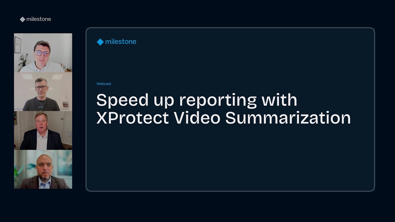 Speed up reporting with XProtect Video Summarization