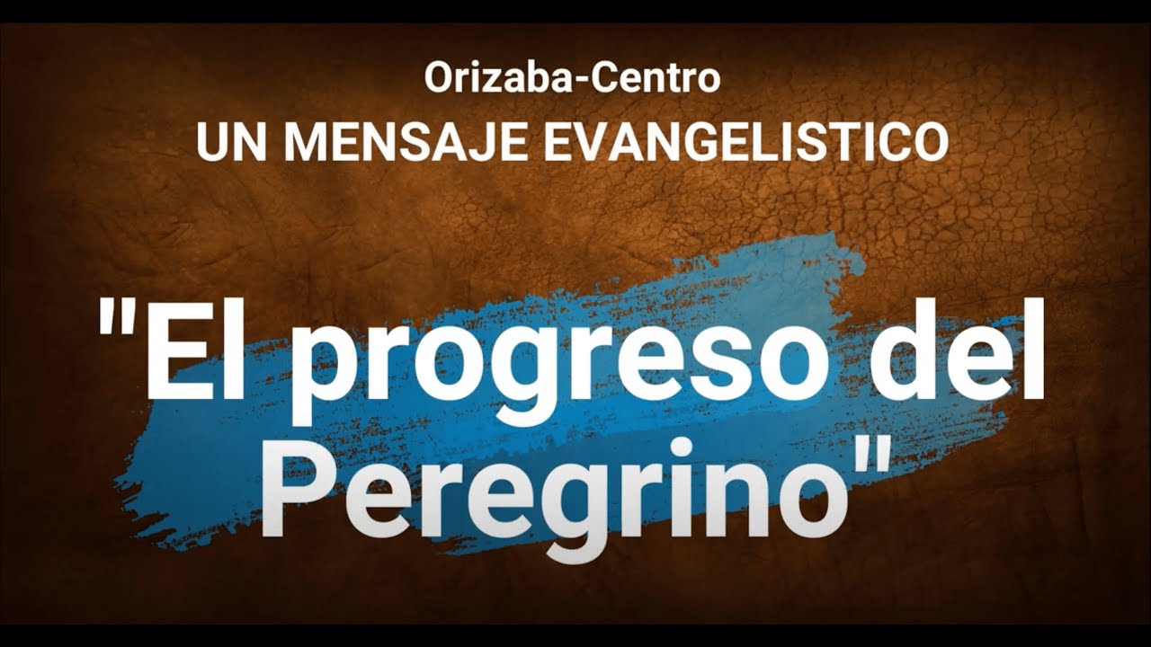 El Progreso del Peregrino Parte 1