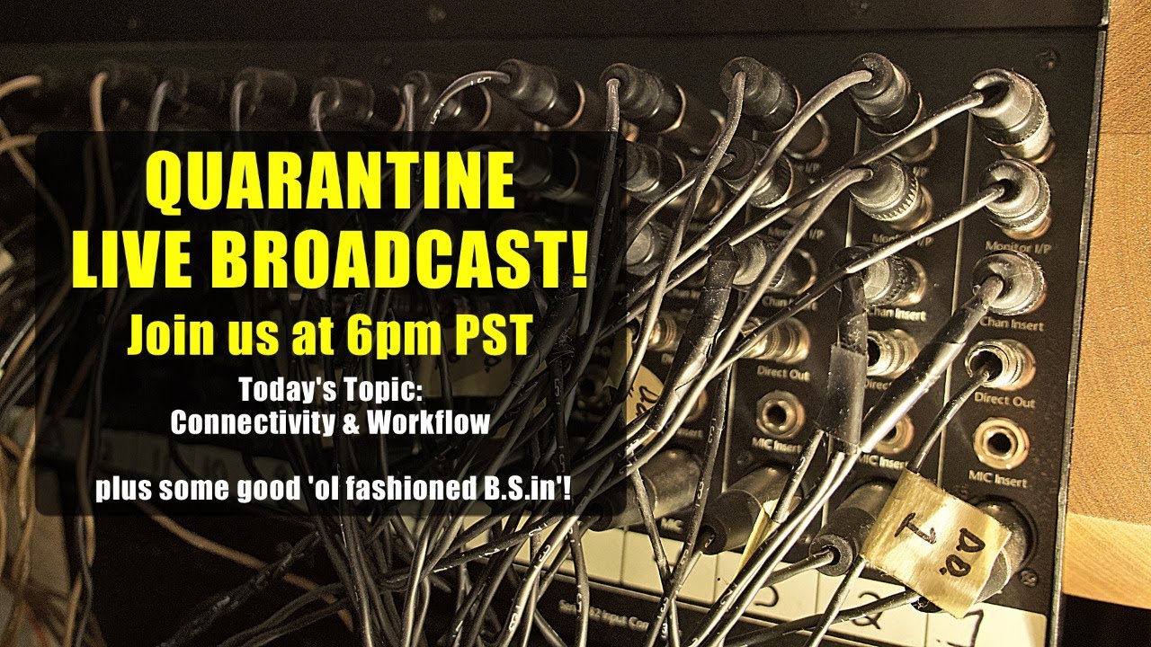 Quarantine Hang - Talking about connectivity & workflow
