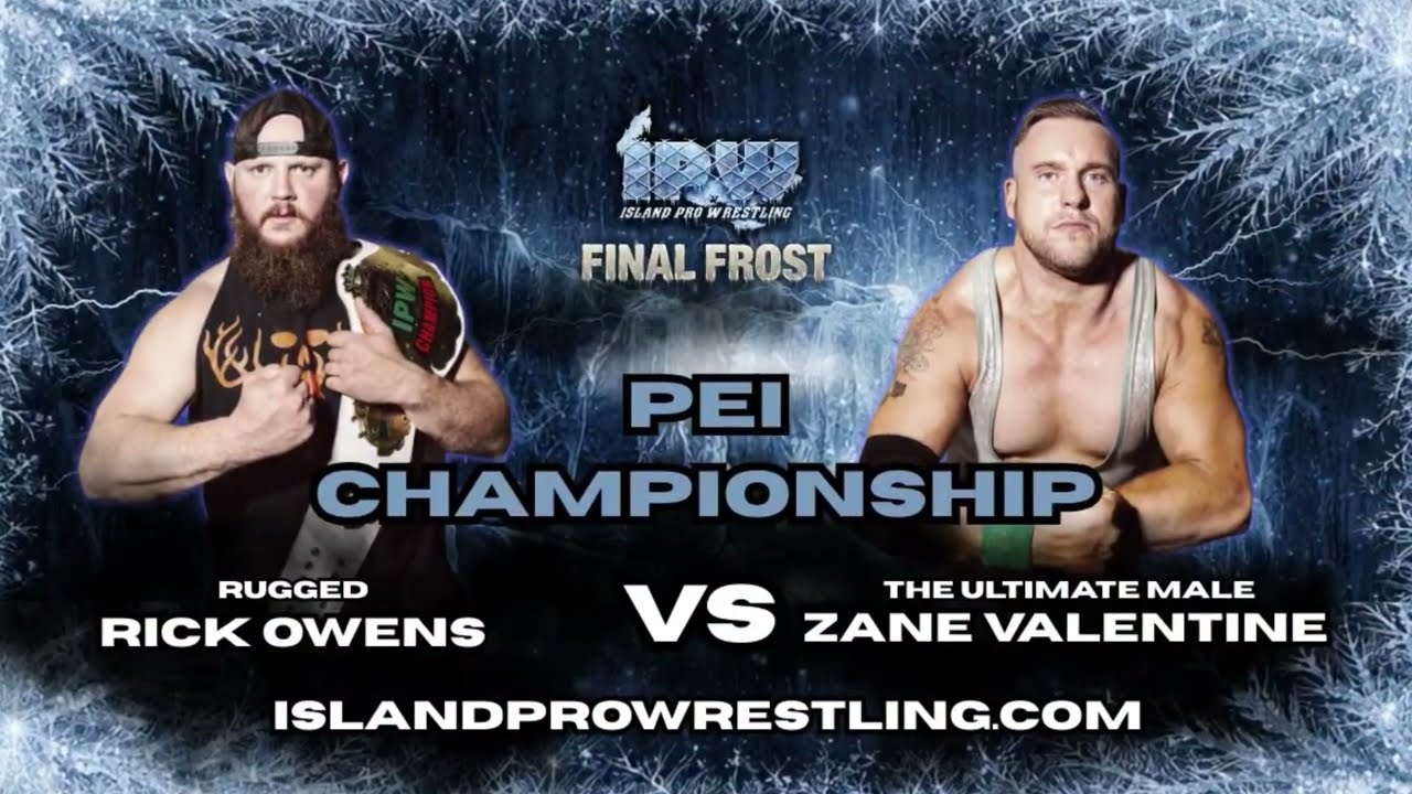 IPW Final Frost: Zane Valentine VS Rick Owens - PEI Championship - Full Match #wrestling