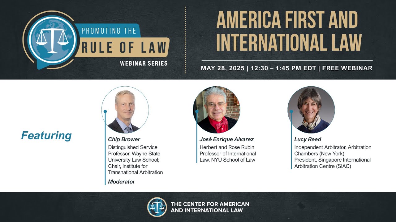 Promoting the Rule of Law : America First and International Law