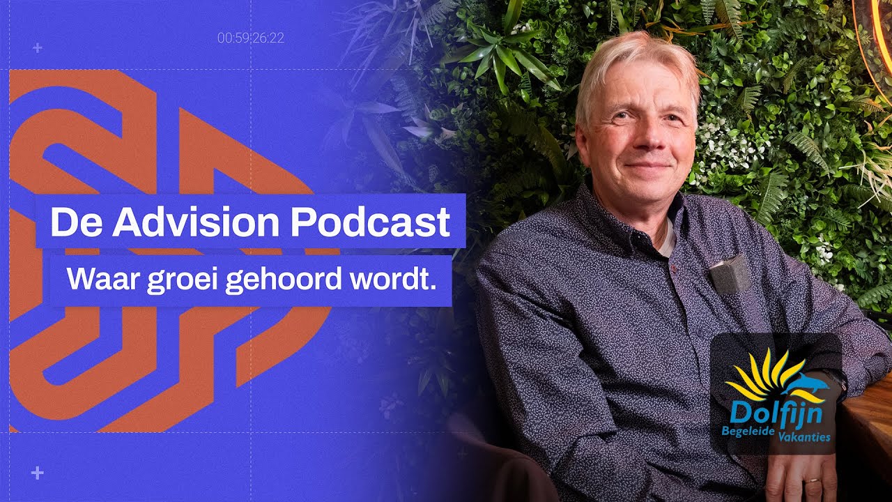 Dolfijn Vakanties - Reizen organiseren voor Mensen met een LVB | De Advision Podcast