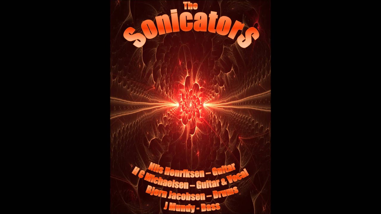 The Sonicators - How I Feel