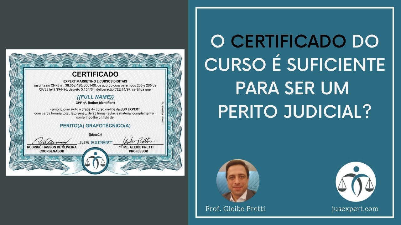 O certificado do curso é suficiente para ser um perito judicial?