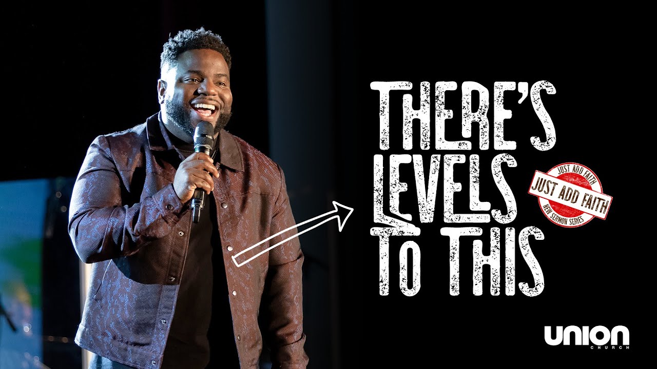 There's Levels To This | Pastor Brian Bullock | Union Church Charlotte