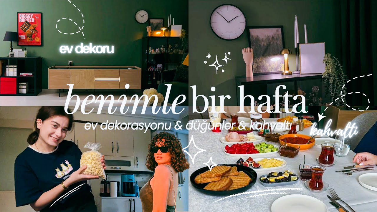 BENİMLE BİR HAFTA | Ev Dekorasyonu 🏡 Düğünler 💐