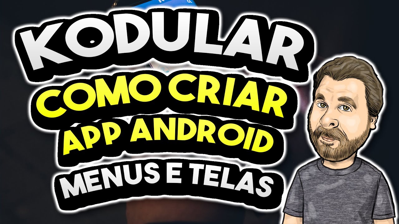 📱 Como Criar APP Android no Kodular Sem Programação - Menus e Telas
