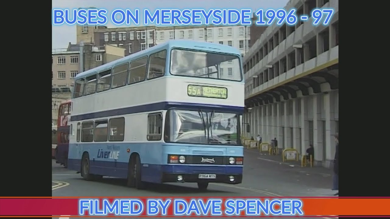 1888 BUSES ON MERSEYSIDE 1996 97 BY DAVE SPENCER YOUTUBE VERSION