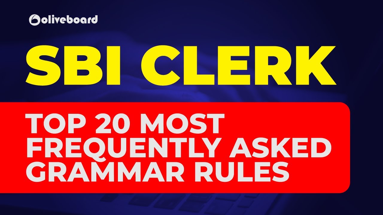 SBI Clerk | Top 20 Most Frequently Asked Grammar Rules | English for SBI Clerk | SBI Clerk Prelims