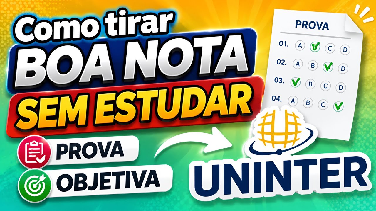 Como tirar uma boa nota na prova SEM Estudar UNINTER - Annie Guedez 