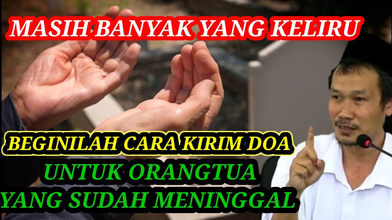 Beginilah Cara Mengirim Doa Kepada Orang Tua Yang Sudah Meninggal