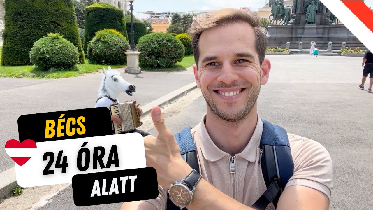 Bécs Látnivalok – Mi mindent lehet feldezni 24 óra alatt?