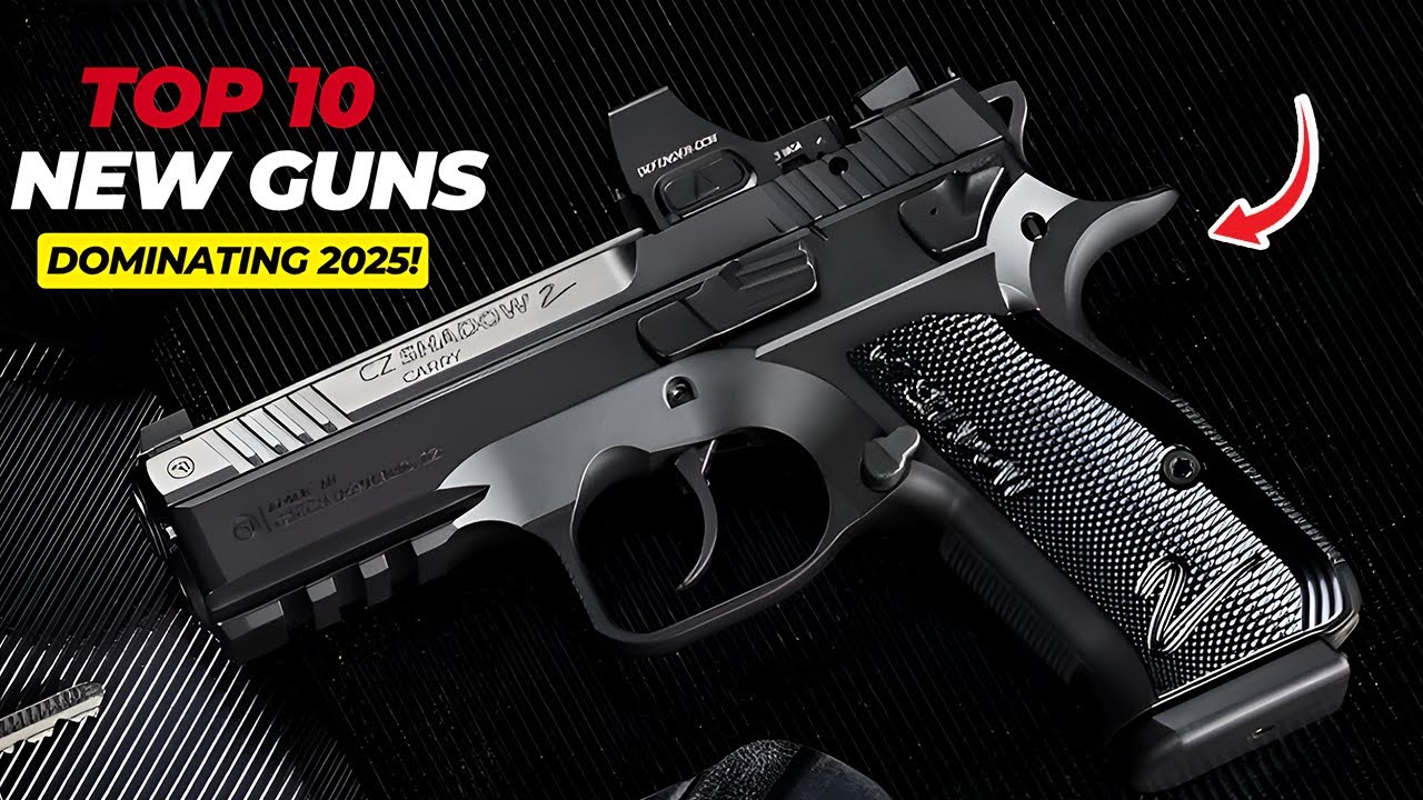 Top 10 NEW Guns Dominating Today – Game Changers You Must See!