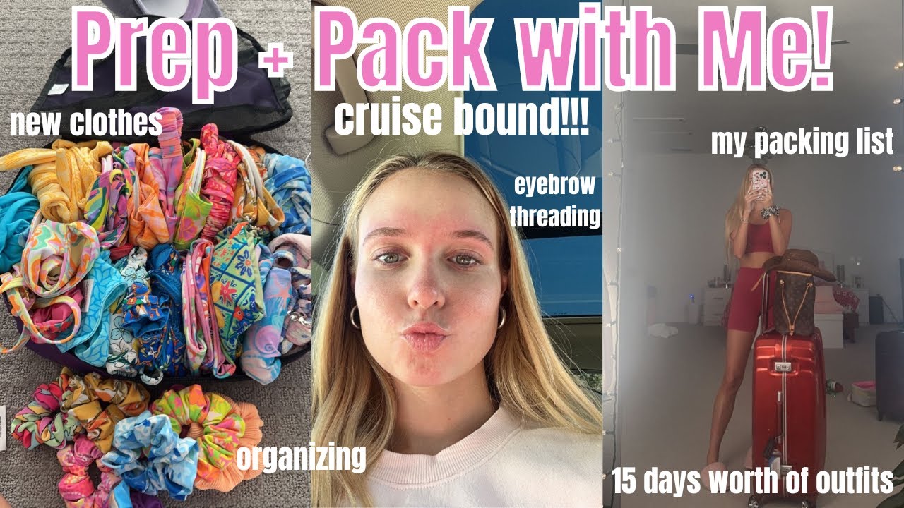 Prepare + Pack with Me for my 15 Day Cruise | Grace Taylor