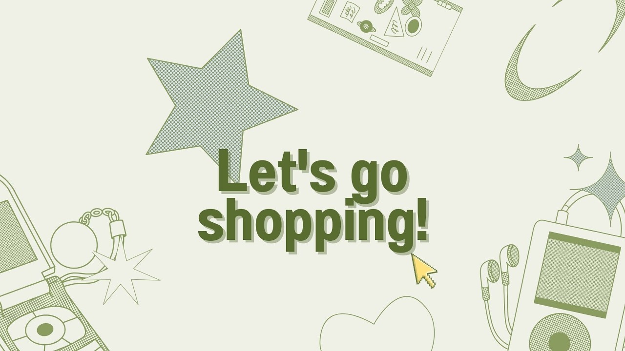 Let's go shopping!