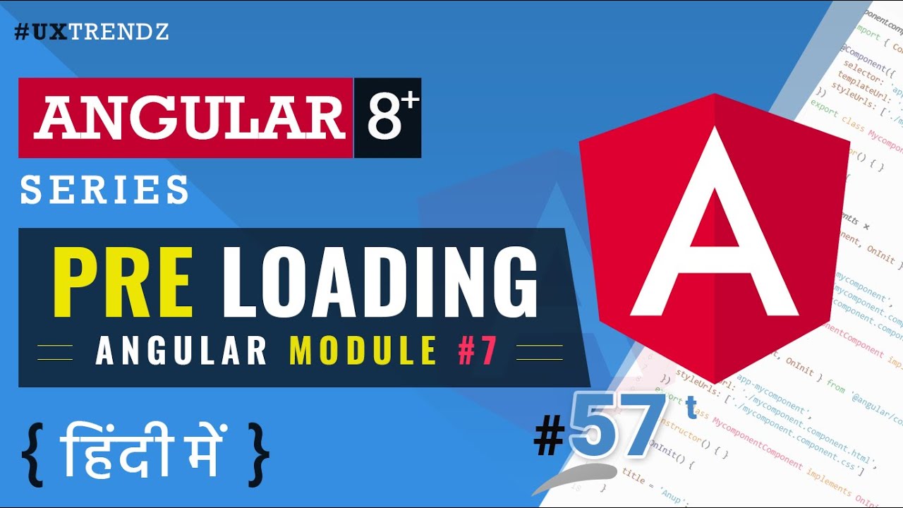Pre Loading in Angular  |  Angular Modules  |  Angular 6/7/8+ Tutorial in Hindi (2021) [#57]