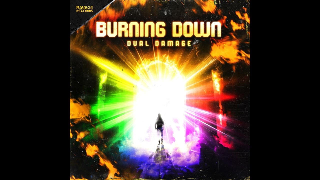 Dual Damage - Burning Down (Official Audio)