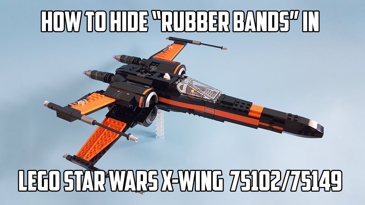 How to hide rubber bands in Lego X-Wing 75102 and 75149 - Tutorial