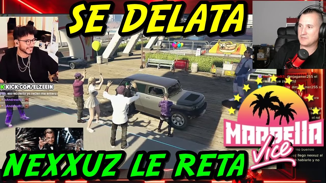 ELZEEIN NO SIGUE EL ROL CON NEXXUZ TRAS EL SECUESTRO EN MARBELLA VICE 2 - LE RETA A UN 1 VS 1