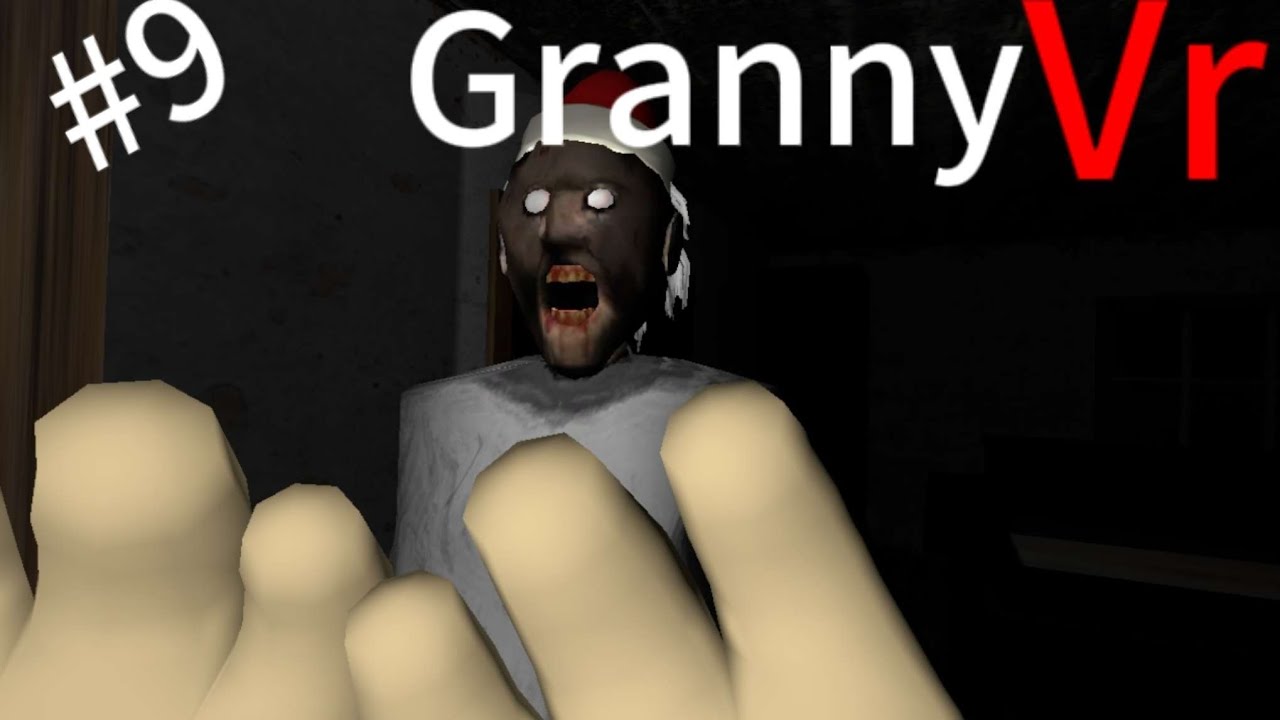 Granny vr ➡️сборник смешных моментов #9