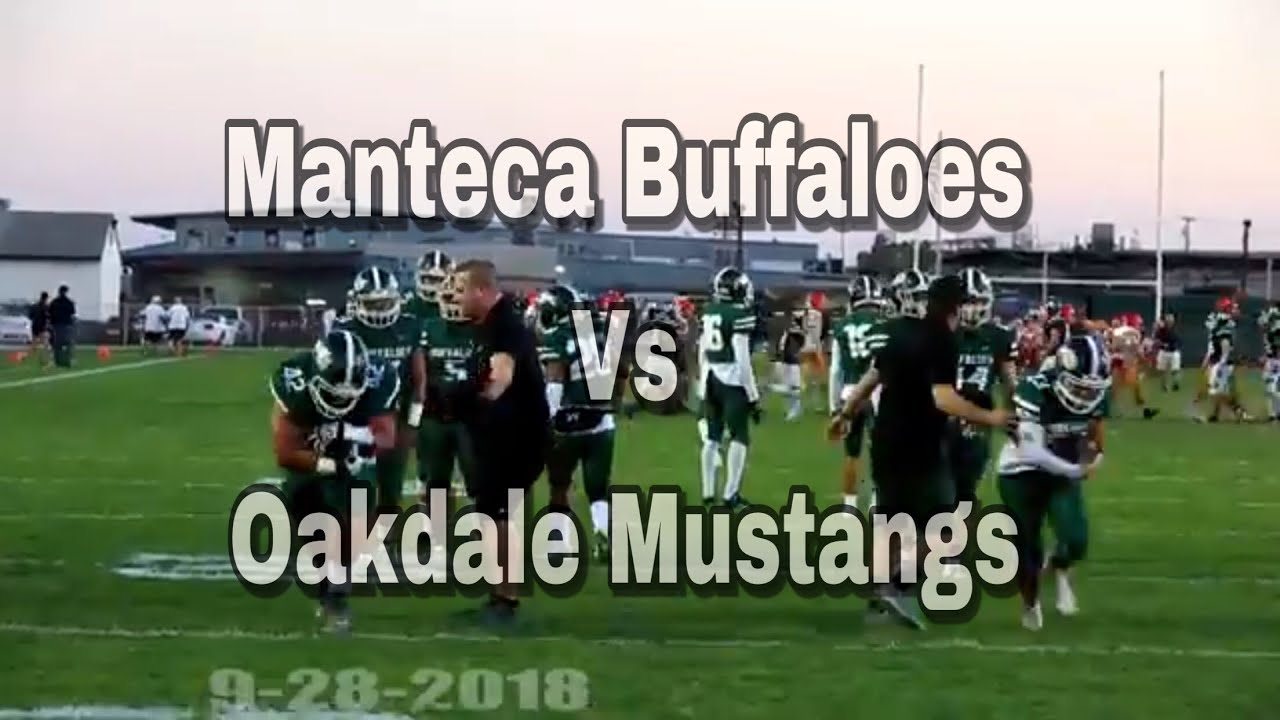 Manteca Buffaloes vs Oakdale Mustangs