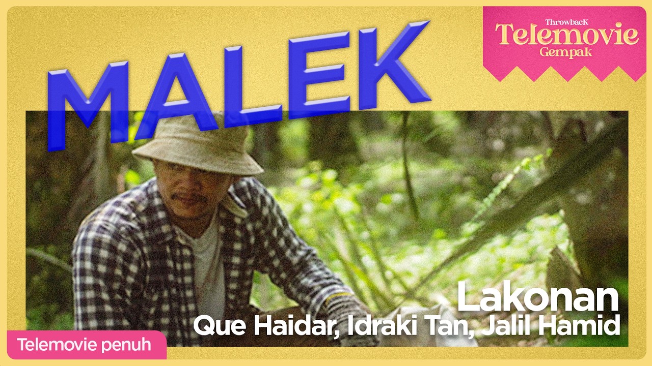 [EPISOD PENUH] MALEK (Que Haidar, Idraki Tan, Jalil Hamid) | THROWBACK TELEMOVIE GEMPAK
