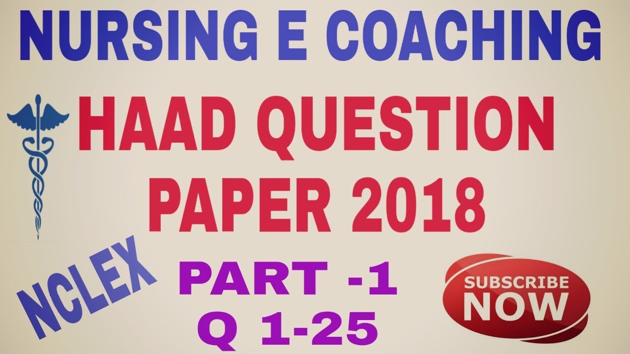 ||HAAD EXAMINATION QUESTION PAPER|| PART-1 || AND IMP. FOR ALL NSG. EXAMS# NCLEX BASED QUESTIONS#