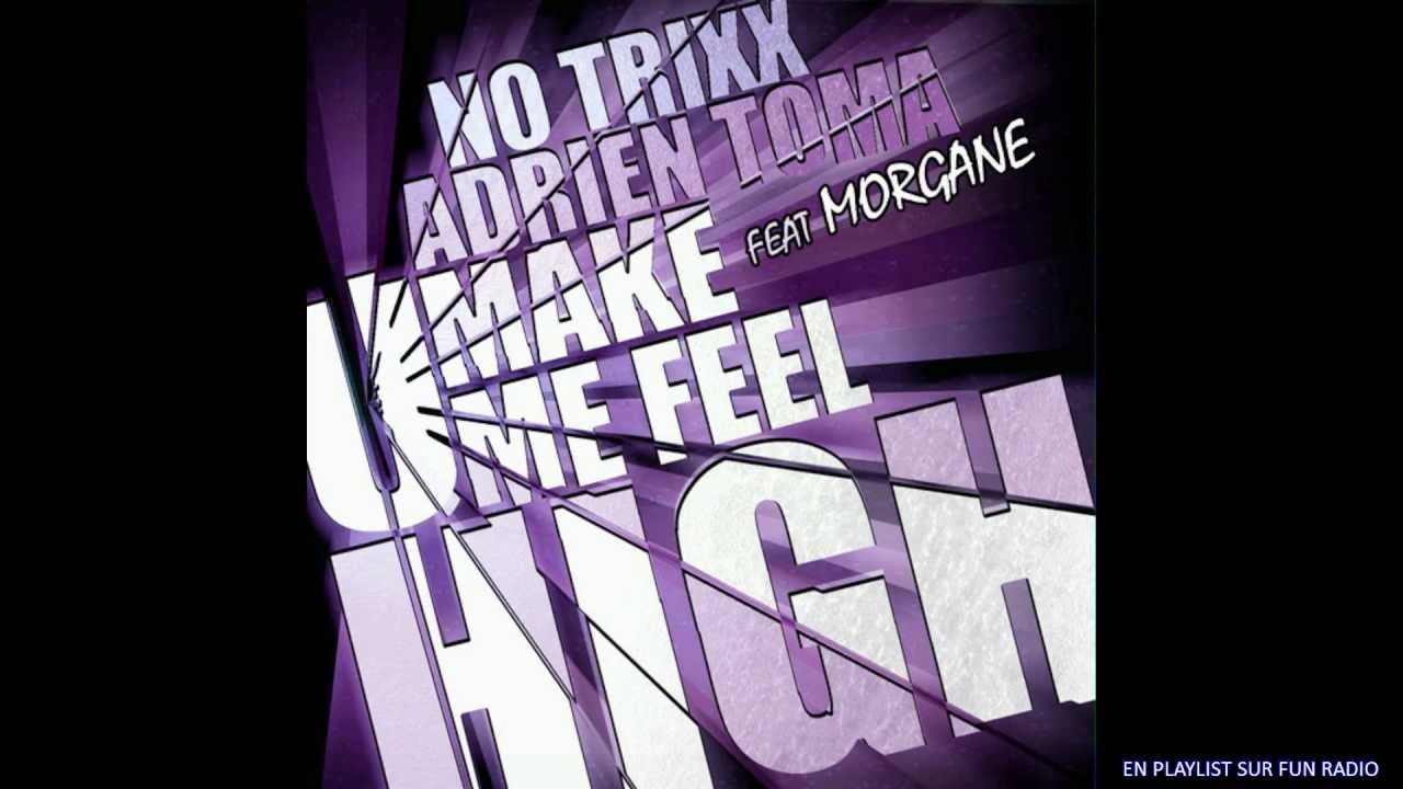 NO TRIXX ADRIEN TOMA Feat. Morgane