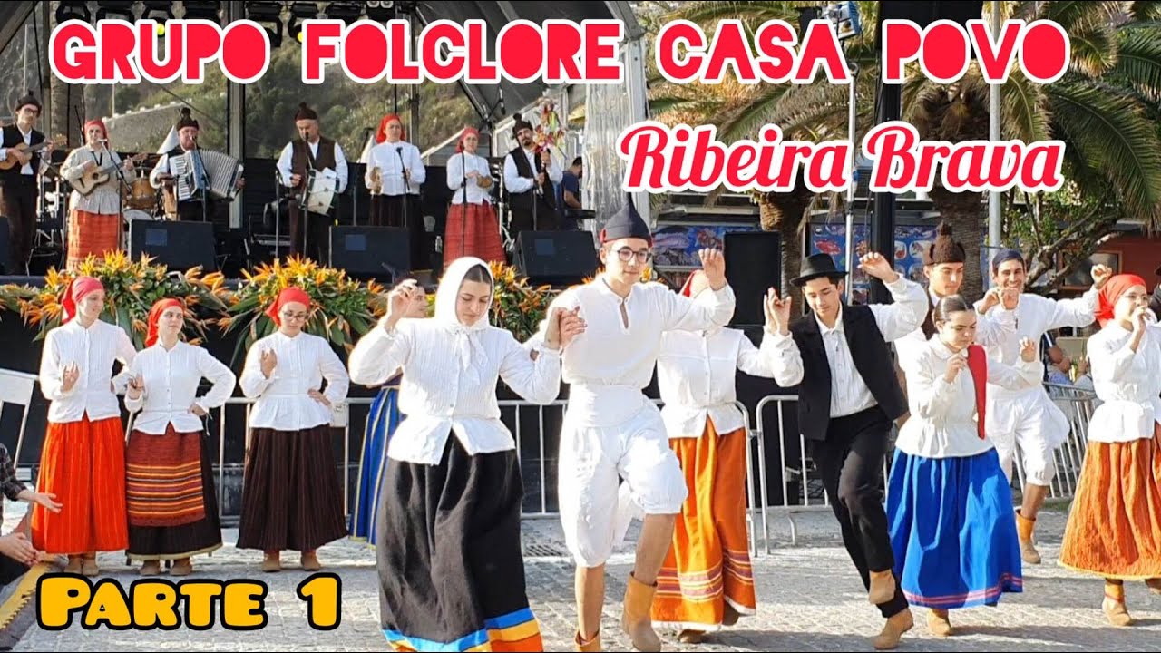 Parte 1 Grupo Folclórico da Ribeira Brava Festas do Concelho Madeira Portugal Popular 2023