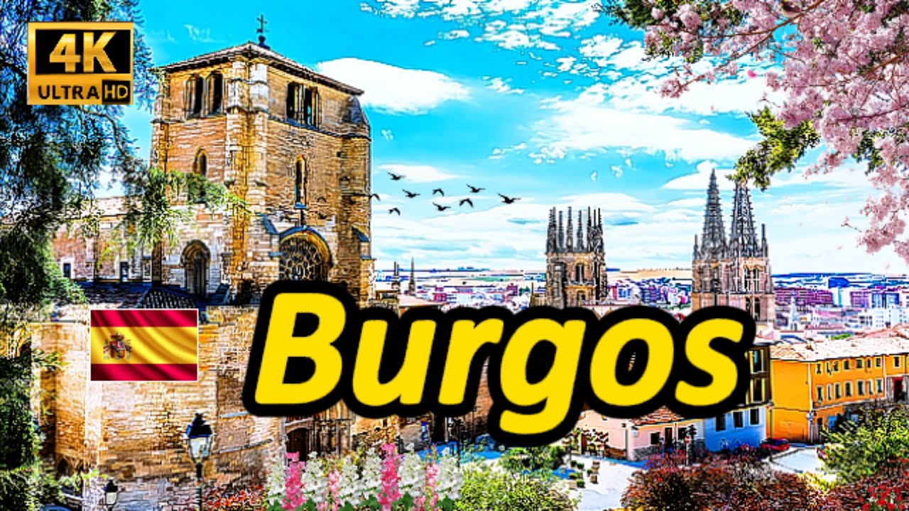 Burgos，The historic capital of Castile，World Heritage-listed cathedral, medieval architecture， 4K