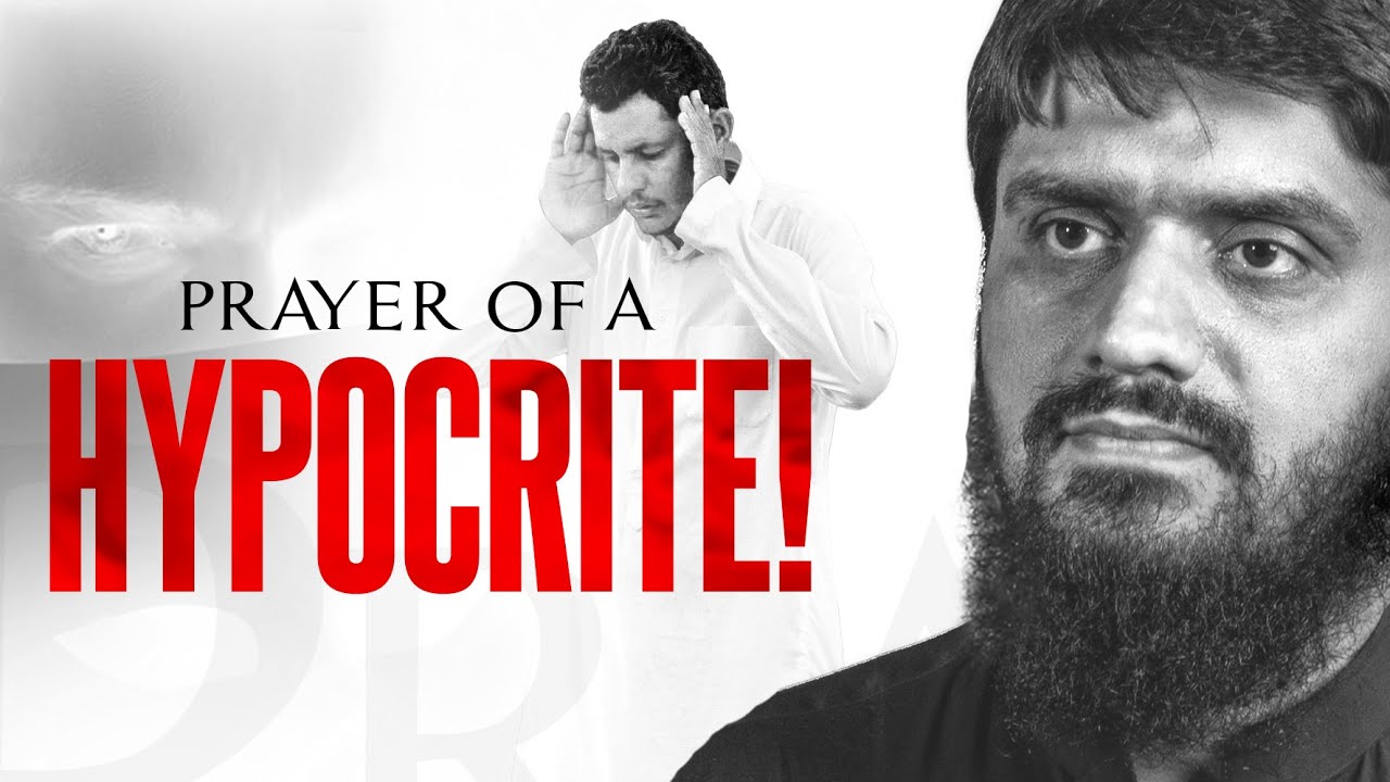 Prayer of a Hypocrite || Mugheerah Luqman