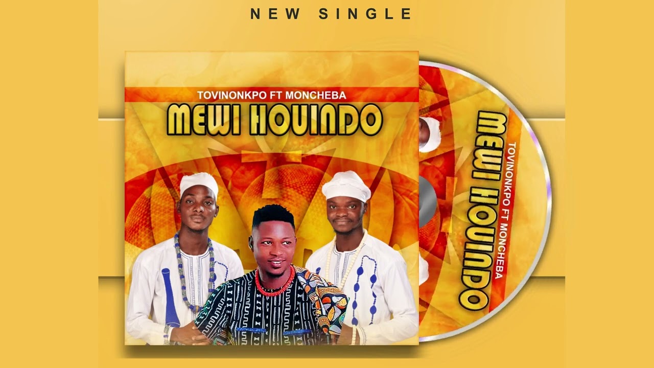 TOVINONKPO FT MONCHEBA - MEWI HOUINDO