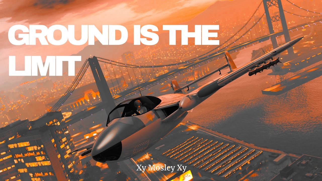 Ground Is The Limit GTA5 Pyro montage